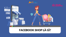 Facebook Shop là gì? Tính năng của Facebook Shop là gì? 