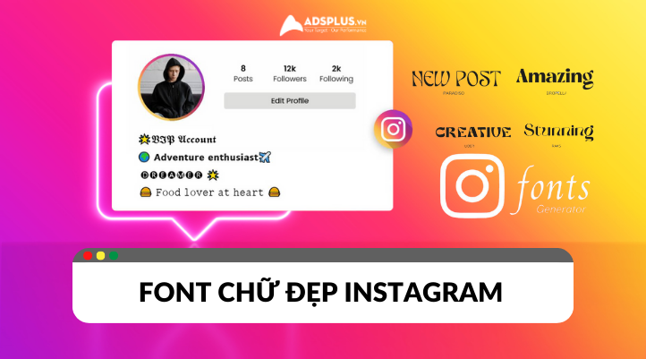Thay đổi font chữ đẹp trên Instagram