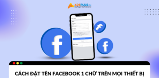 Cách đặt tên Facebook 1 chữ trên điện thoại và máy tính