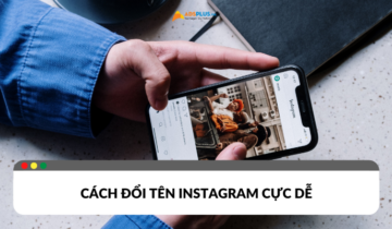 Hướng dẫn cách đổi tên Instagram trên máy tính và điện thoại