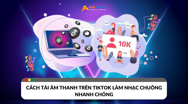 Tải âm thanh trên TikTok làm nhạc chuông nhanh chóng