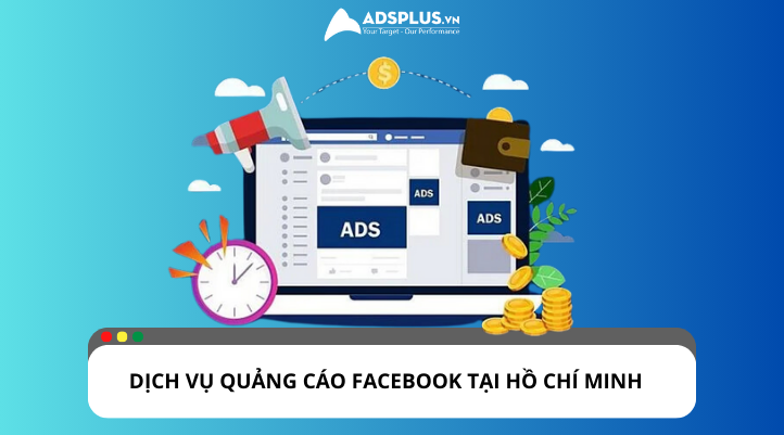 Dịch vụ quảng cáo Facebook uy tín, giá rẻ tại Tp. Hồ Chí Minh