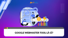 Google Webmaster Tool là gì?