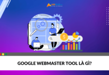 Google Webmaster Tool là gì?