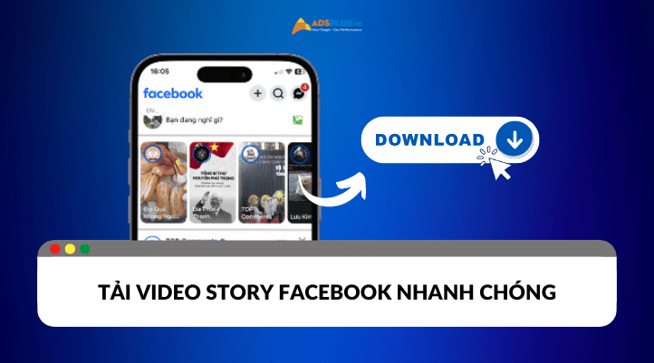 Tải video story Facebook nhanh chóng chỉ với vài thao tác