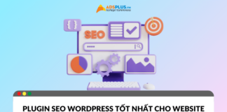 Tổng hợp Plugin SEO WordPress tốt nhất cho webbsite