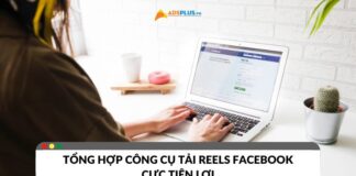 Tổng hợp công cụ tải Reels Facebook cực tiện lợi