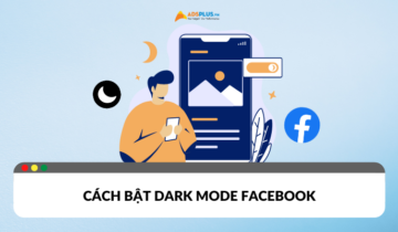 Bật dark mode Fcaebook siêu dễ qua hướng dẫn của Adsplus