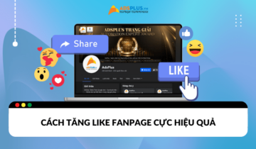 Cách tăng like fanpage miễn phí và hiệu quả