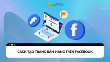 Cách tạo trang bán hàng trên Facebook chuyên nghiệp