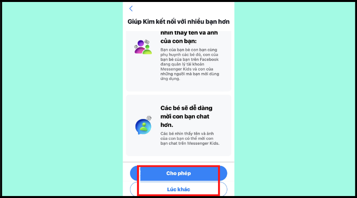 Messenger Kids sẽ đề xuất một số tính năng cho bé, bạn có quyền cho phép hoặc không