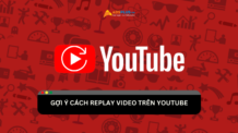 Cách replay video trên Youtube