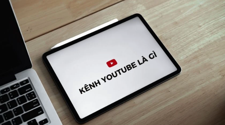 Giới thiệu về kênh Youtube và lợi ích khi tạo kênh