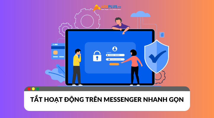 Hướng dẫn tắt hoạt động trên Messenger nhanh gọn trên mọi thiết bị