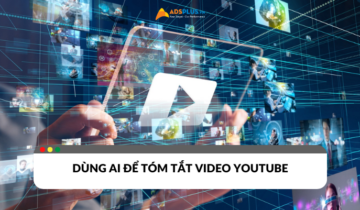 Dùng AI để tóm tắt video Youtube