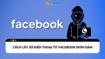 Cách lấy số điện thoại từ Facebook đơn giản