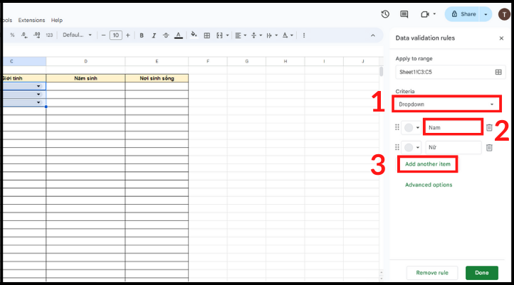 Bước tiếp theo trong cách tạo Data Validation trong Google Sheet, bạn chọn định dạng Dropdown và điền các dữ liệu vào.