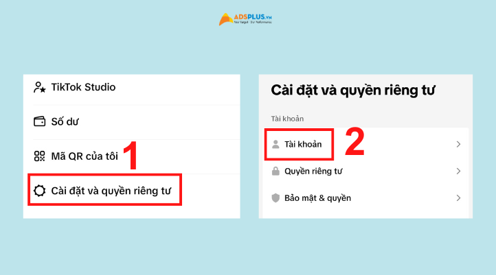 Tiếp theo chọn Cài đặt và quyền riêng tư sau đó nhấn chọ vào Tài khoản.