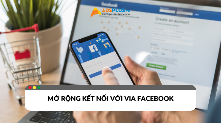 Mở rộng kết nối với tài khoản Via Facebook