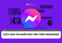 Hướng dẫn cách xem tin nhắn đầu tiên trên Messenger