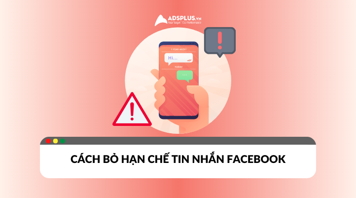 Cách bỏ hạn chế tin nhắn Facebook nhanh chóng