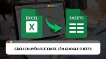 Cách chuyển file Excel lên Google Sheet