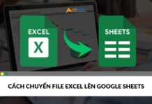 Cách chuyển file Excel lên Google Sheet