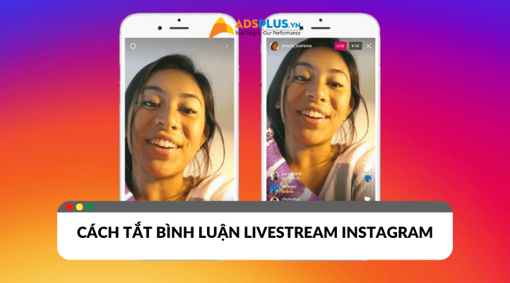 Hướng dẫn cách tắt bình luận livestream Instagram