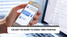 Cài đặt tin nhắn tự động trên fanpage chỉ trong vài bước