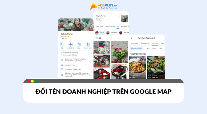 Hướng dẫn cách đổi tên doanh nghiệp trên Google Map chi tiết