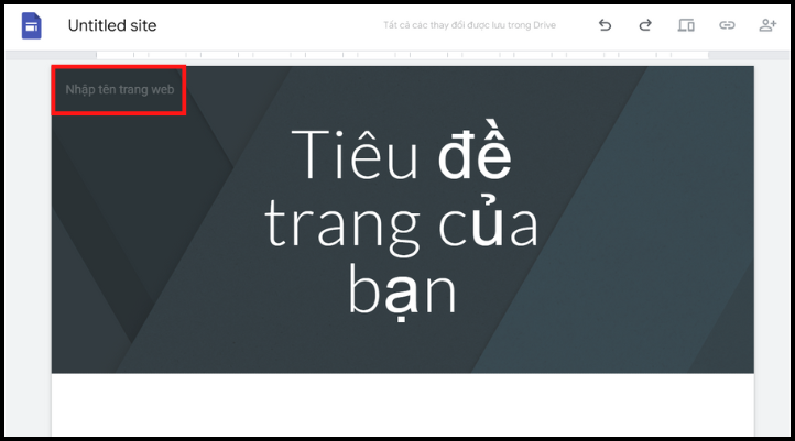 Sau đó nhập tên trang web vào để tiếp tục cách tạo web trên Google Site