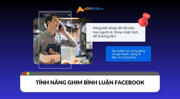 Tối ưu bài viết bằng tính năng ghim bình luận Facebook