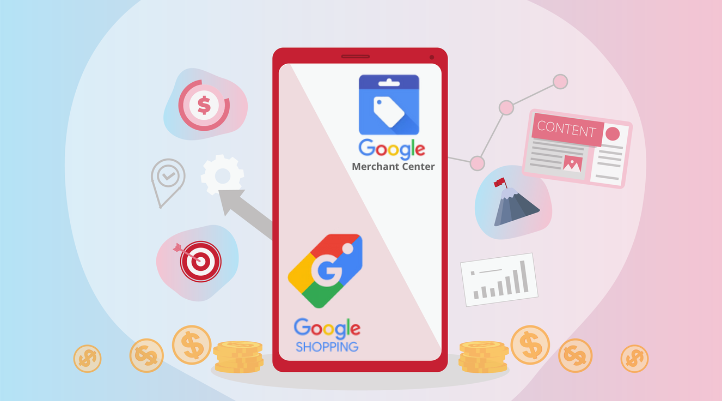 Dùng Google Merchant Center để tối ưu Google Shopping Ads