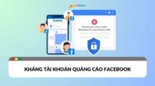 Mẹo kháng tài khoản quảng cáo Facebook