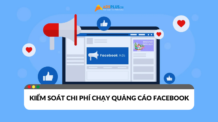 Kiểm soát chi phí quảng cáo trên Facebook