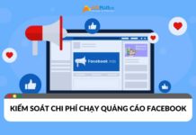 Kiểm soát chi phí quảng cáo trên Facebook