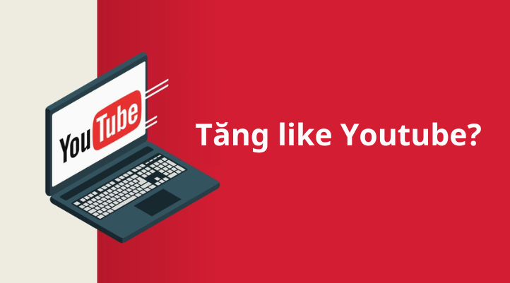 Phương pháp tăng like Youtube hiệu quả dành cho người mới