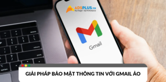 Giải pháp bảo mật thông tin với Gmail ảo