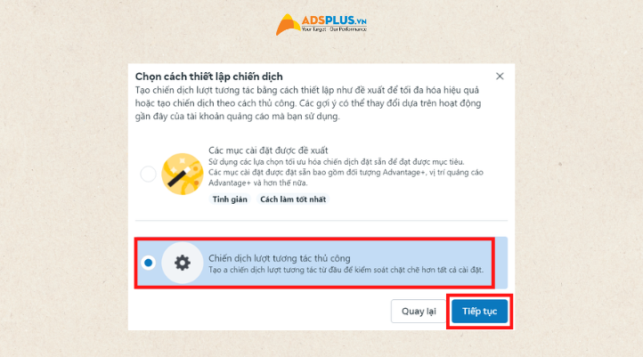 Bước 3: Chọn thiết lập chiến dịch  là chiến dịch lượt tương tác thủ công.