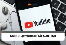 Phần mềm nghe nhạc Youtube tắt màn hình