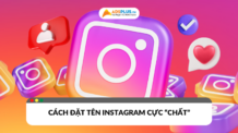 Cách đặt tên Instagram cực "chất"