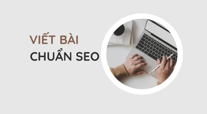 Thế nào là viết bài chuẩn SEO?