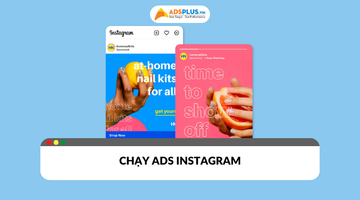 Chạy ads Instagram giúp doanh nghiệp tăng hiệu quả trong kinh doanh