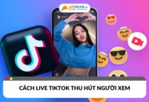 Một số mẹo về cách live TikTok hiệu quả