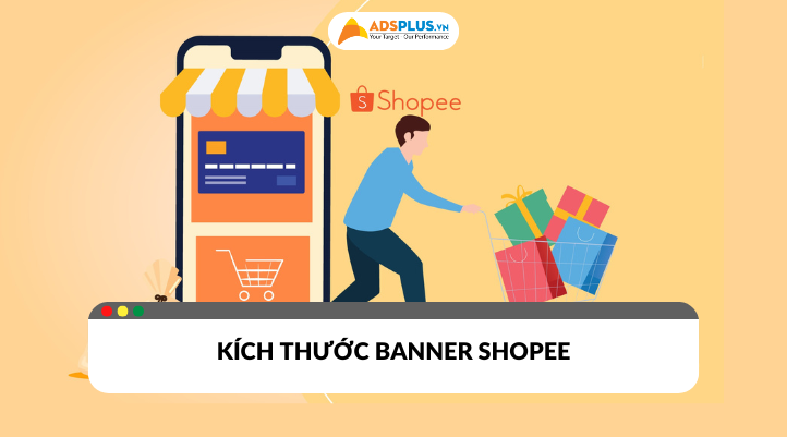 Kích thước banner Shopee đạt chuẩn giúp bạn thu hút sự chú ý của khách hàng