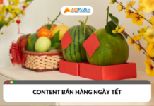 Xu hướng content bán hàng ngày Tết