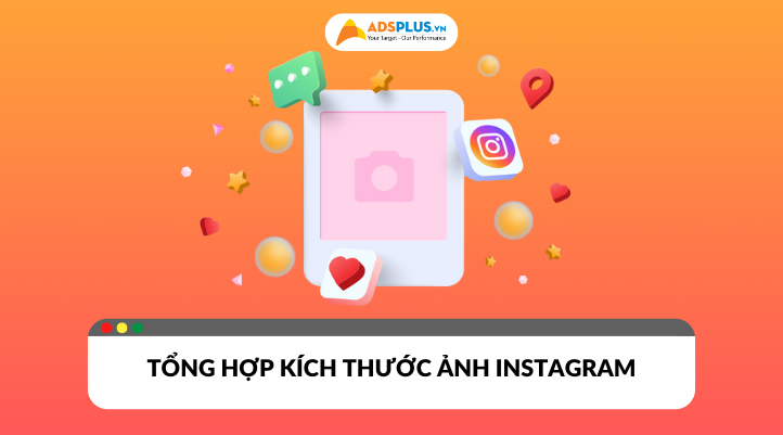 Tổng hợp kích thước ảnh Instagram