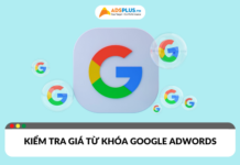 Hướng dẫn cách kiểm tra giá từ khóa Google AdWords