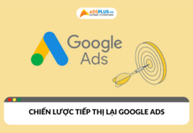 Hiệu quả của chiến lược tiếp thị lại Google Ads