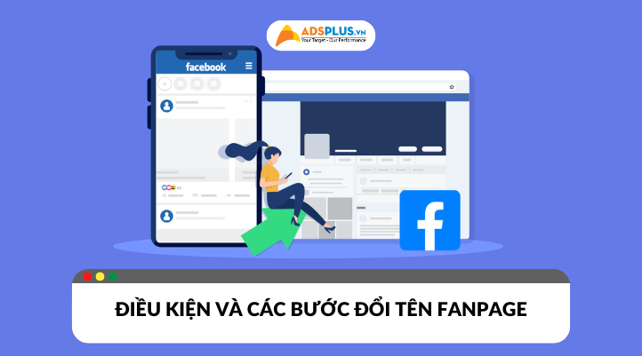 Đổi tên Fanpage là một việc quan trọng ảnh đến hình ảnh của thương hiệu